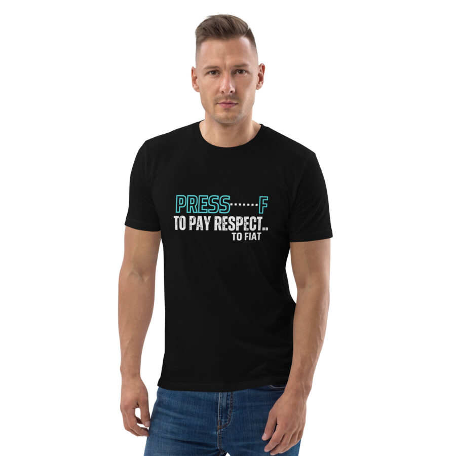 Press F to Pay Respect to Fiat || Organic Cotton Crypto T-shirt - Image 5